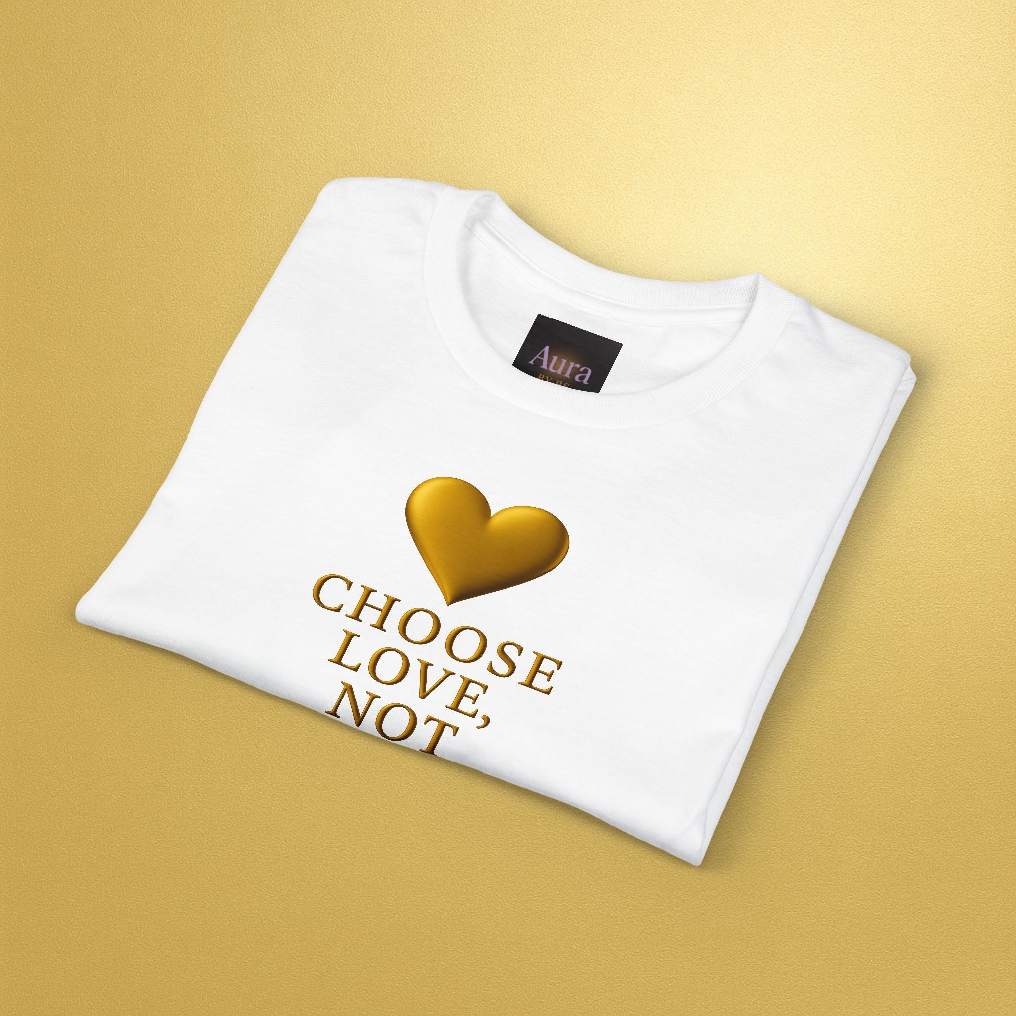 Choose Love, Not Chaos T-Shirt — Inspirational Gold Heart Tee - AURA BY RS ®