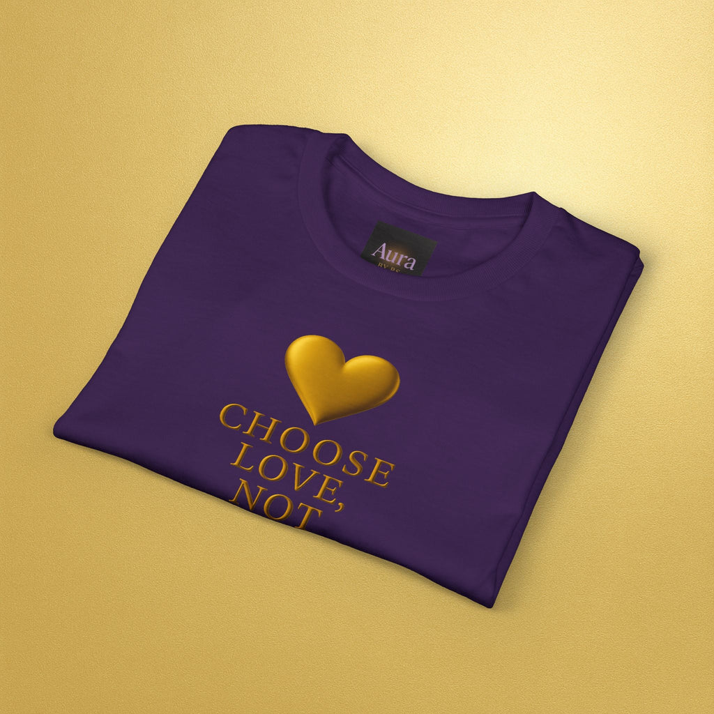 Choose Love, Not Chaos T-Shirt — Inspirational Gold Heart Tee - AURA BY RS ®