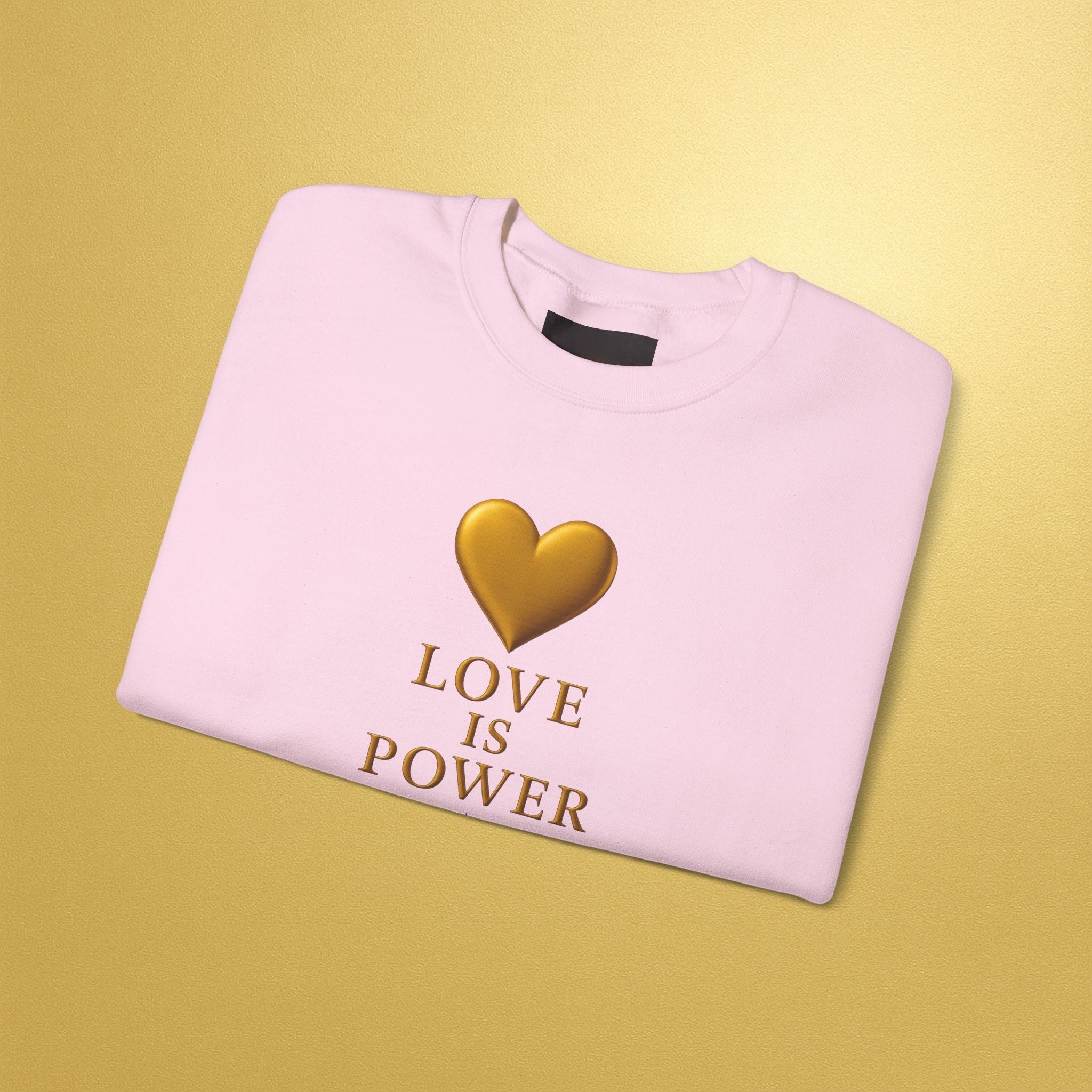 Crewneck Sweatshirt — "Love Is Power" Gold Heart Graphic - AURA BY RS ®