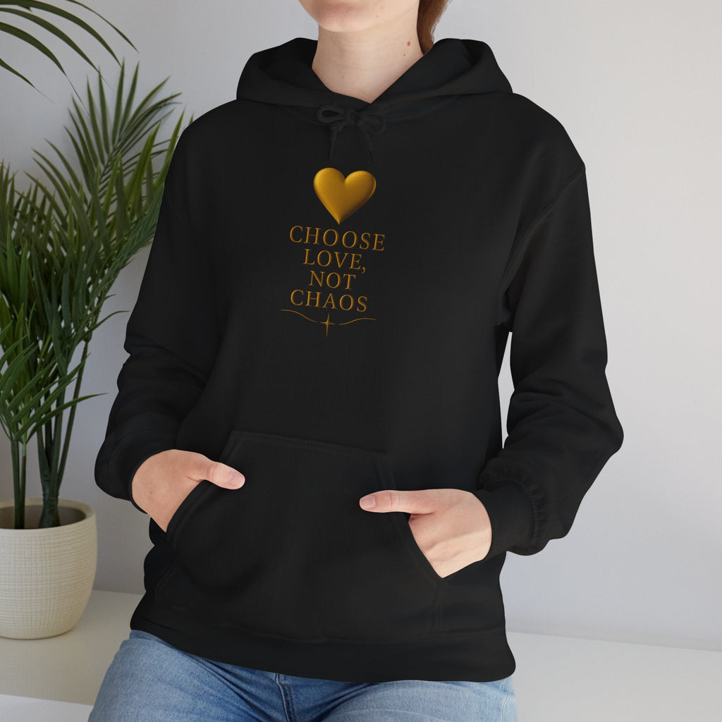Hoodie — "Choose Love Not Chaos" Gold Heart Inspirational Hoodie - AURA BY RS ®