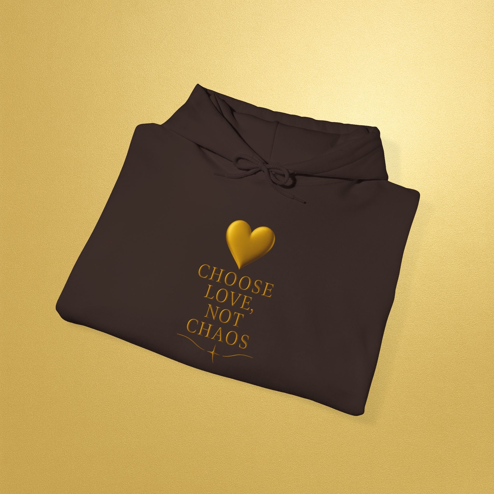 Hoodie — "Choose Love Not Chaos" Gold Heart Inspirational Hoodie - AURA BY RS ®