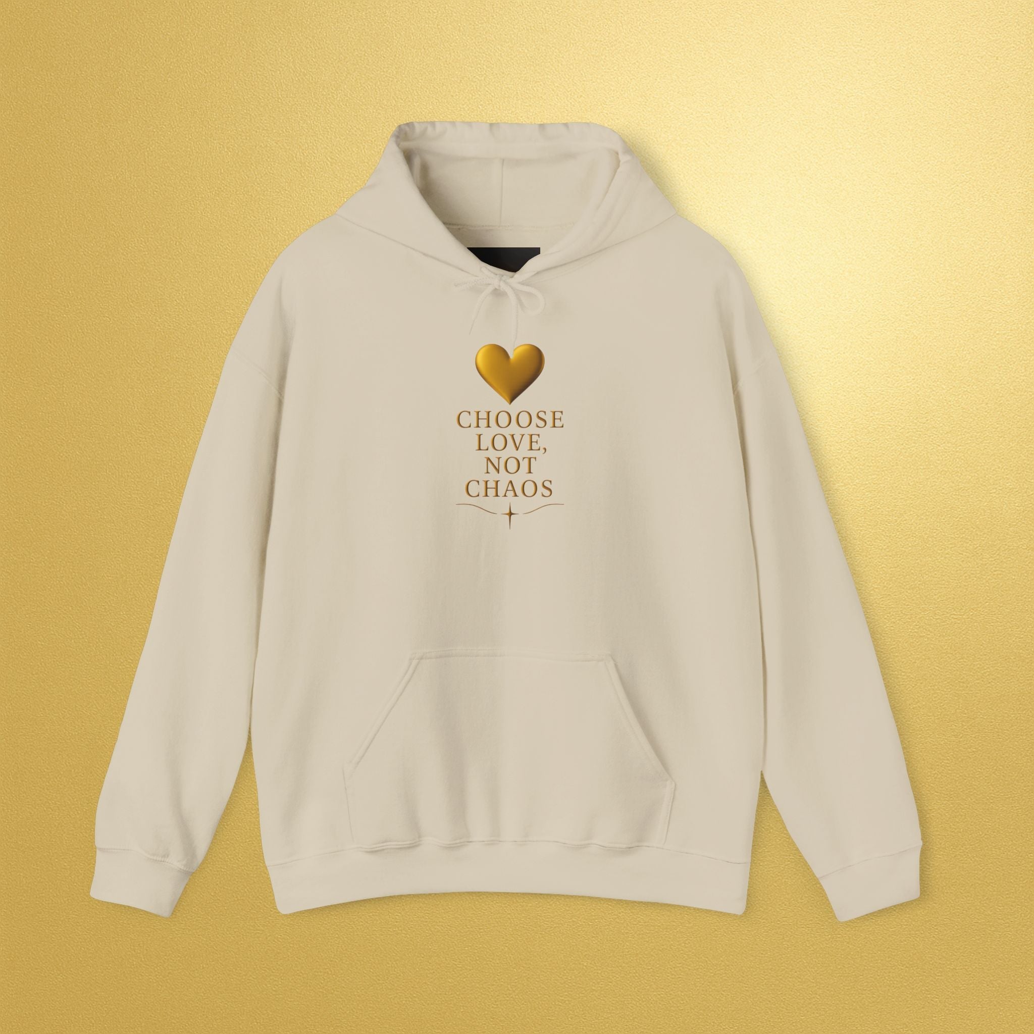 Hoodie — "Choose Love Not Chaos" Gold Heart Inspirational Hoodie - AURA BY RS ®