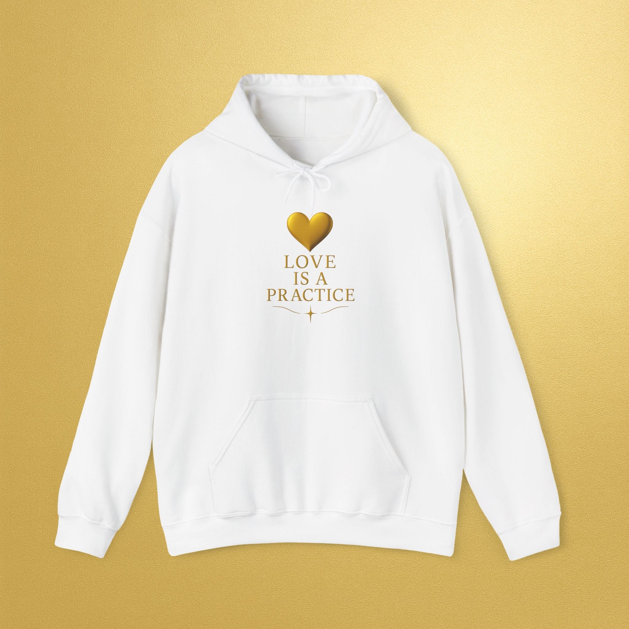 Love Is a Practice Hoodie — Gold Heart Inspirational Pullover - AURA BY RS ®