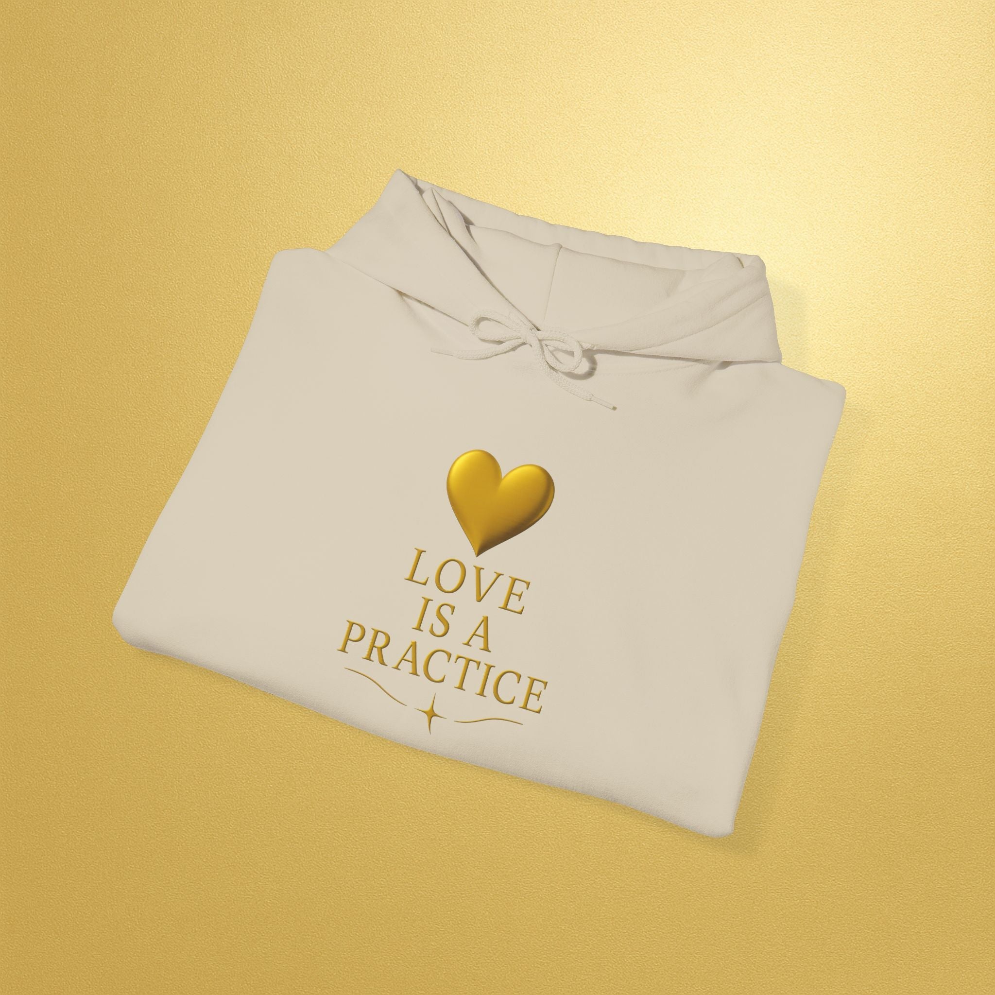 Love Is a Practice Hoodie — Gold Heart Inspirational Pullover - AURA BY RS ®