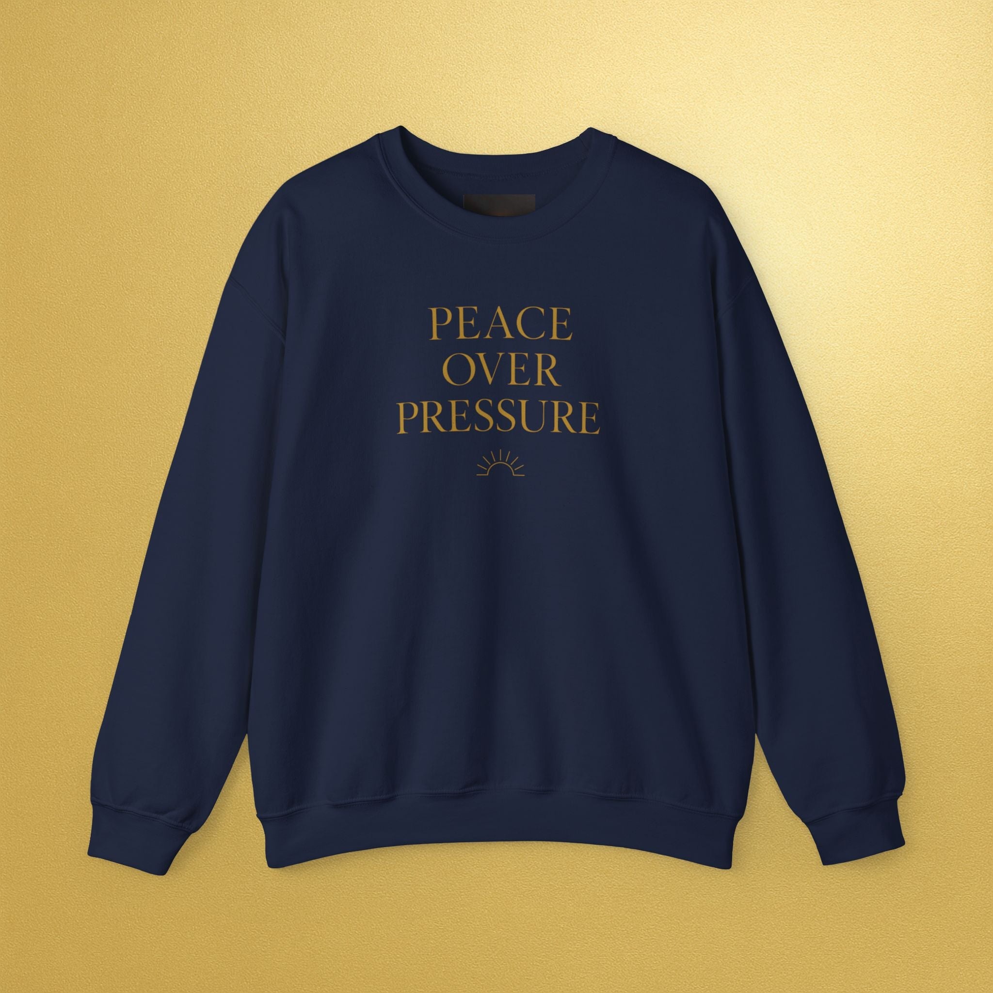 Peace Over Pressure Sweatshirt | Inspirational - AURA BY RS ®