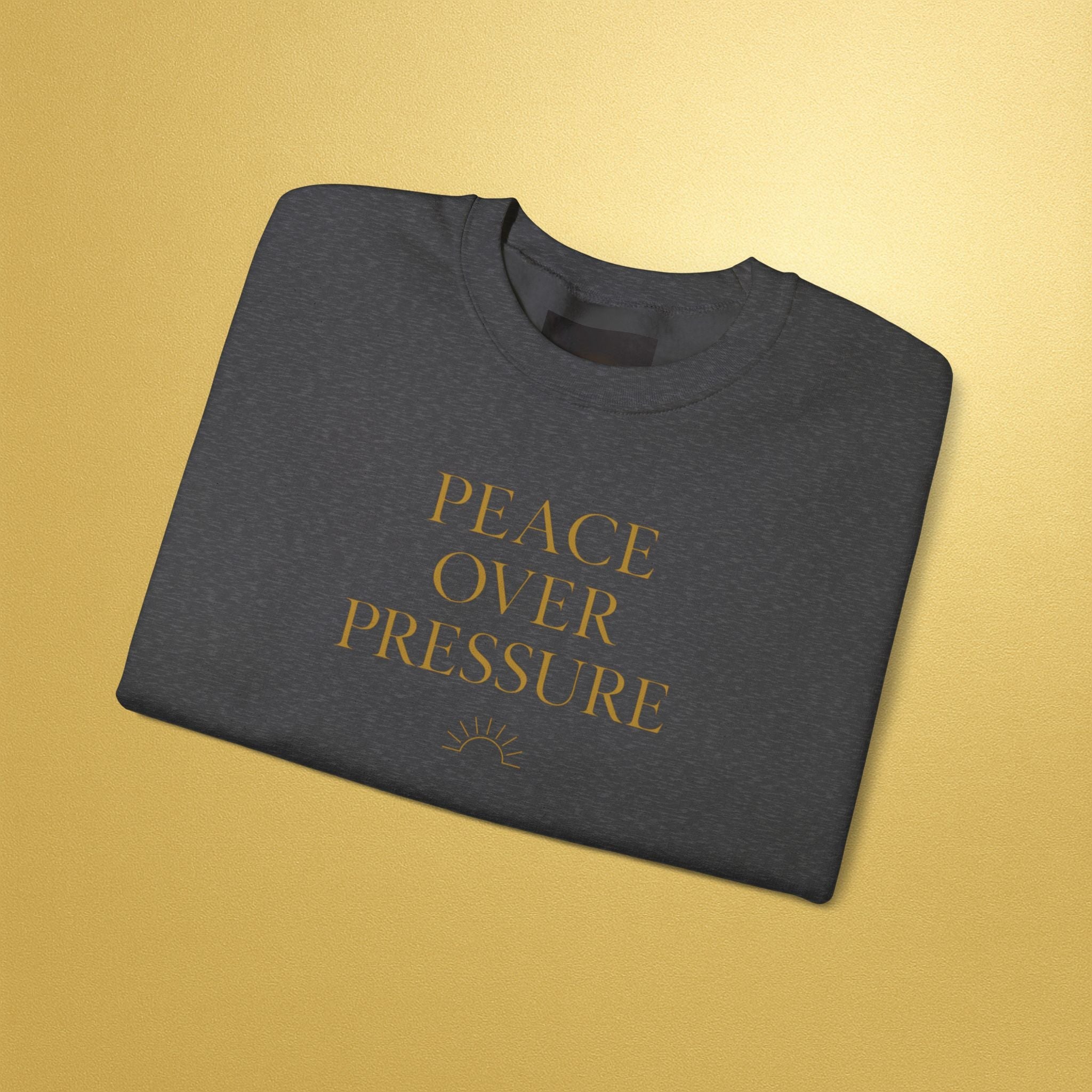 Peace Over Pressure Sweatshirt | Inspirational - AURA BY RS ®