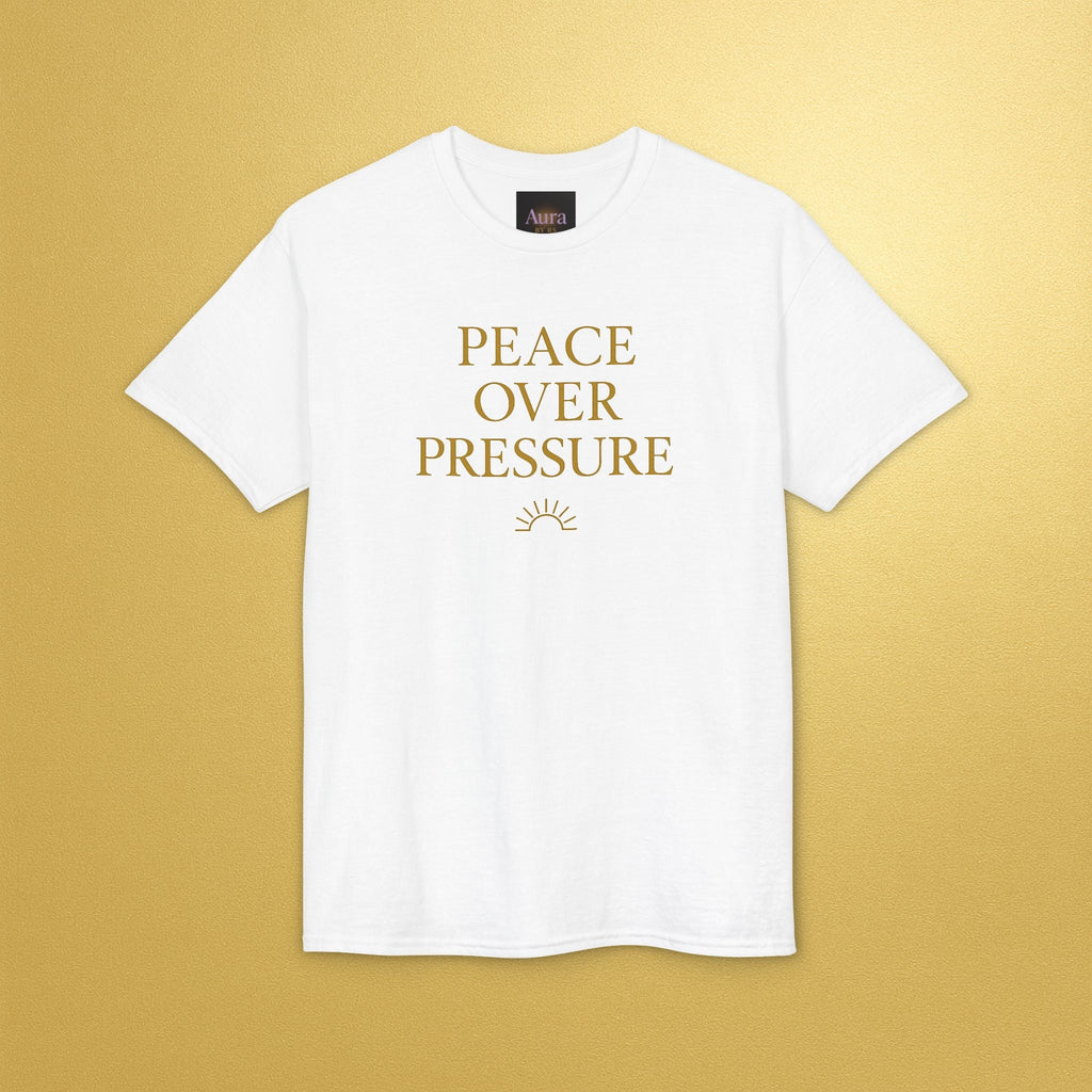 Peace over pressure T-Shirt | Inspirational - AURA BY RS ®